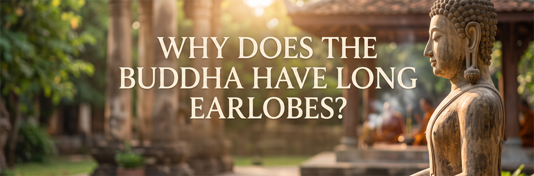 Why Does the Buddha Have Long Earlobes? The Real Answer