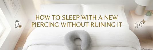 How to Sleep with a New Piercing Without Ruining It
