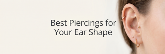 Best Piercings for Your Ear Shape