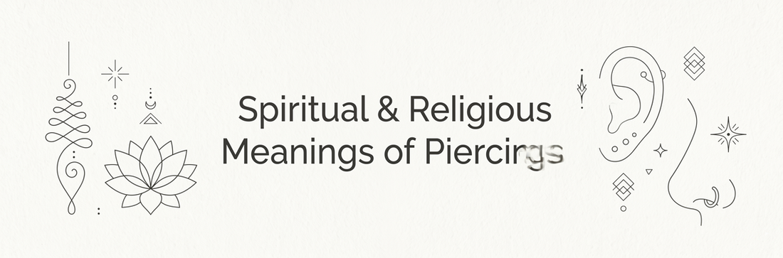 Spiritual & Religious Meanings of Piercings