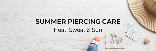 Summer Piercing Care: Keeping a New Piercing Happy in the Heat