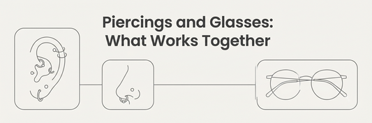Piercings and Glasses: What Works Together