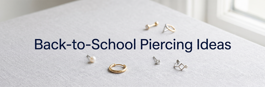 Back-to-School Piercing Ideas for a Fresh-Season Look
