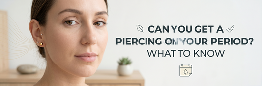 Can You Get a Piercing on Your Period? What to Know