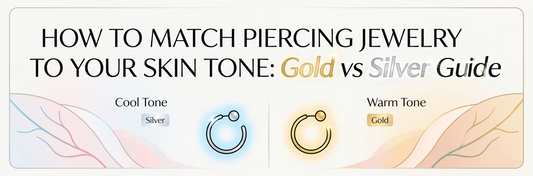 How to Match Piercing Jewelry to Your Skin Tone: Gold vs Silver Guide