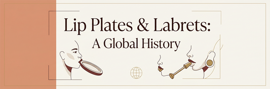 Lip Plates & Labrets: A Global History
