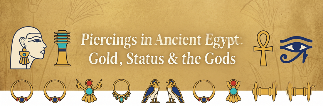 Piercings in Ancient Egypt: Gold, Status & the Gods