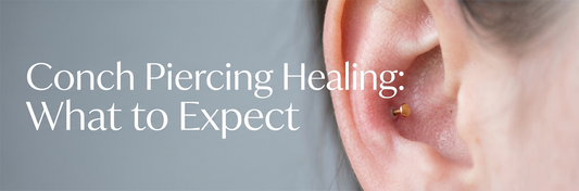 Conch Piercing Healing: What to Expect