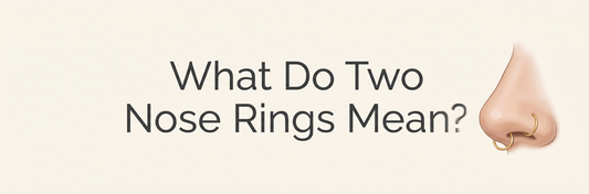 What Do Two Nose Rings Mean?
