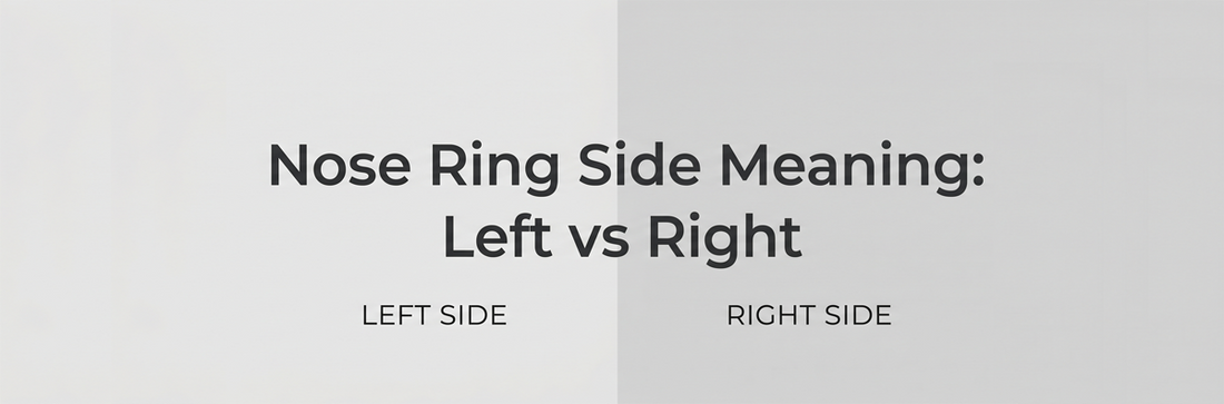 Nose Ring Side Meaning: Left vs Right