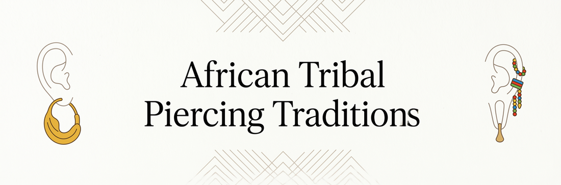 African Tribal Piercing Traditions: Beyond the Myths