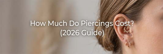 How Much Do Piercings Cost? (2026 Guide)