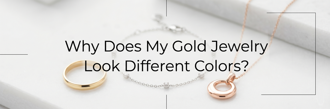 Why Does My Gold Jewelry Look Different Colors?