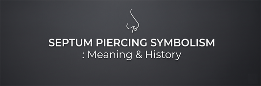 Septum Piercing Symbolism: Meaning & History