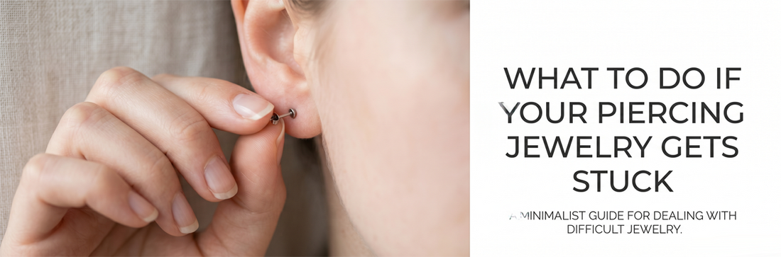 What to Do If Your Piercing Jewelry Gets Stuck