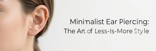 Minimalist Ear Piercing: The Art of Less-Is-More Style