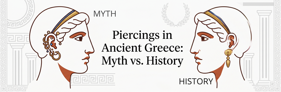 Piercings in Ancient Greece: Myth vs. History