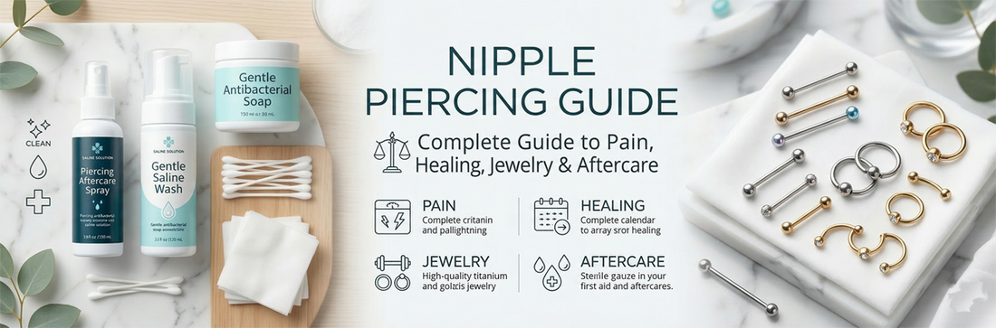 Nipple Piercing: Complete Guide to Pain, Healing, Jewelry & Aftercare