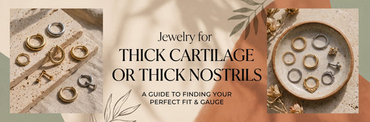 Jewelry for Thick Cartilage or Thick Nostrils